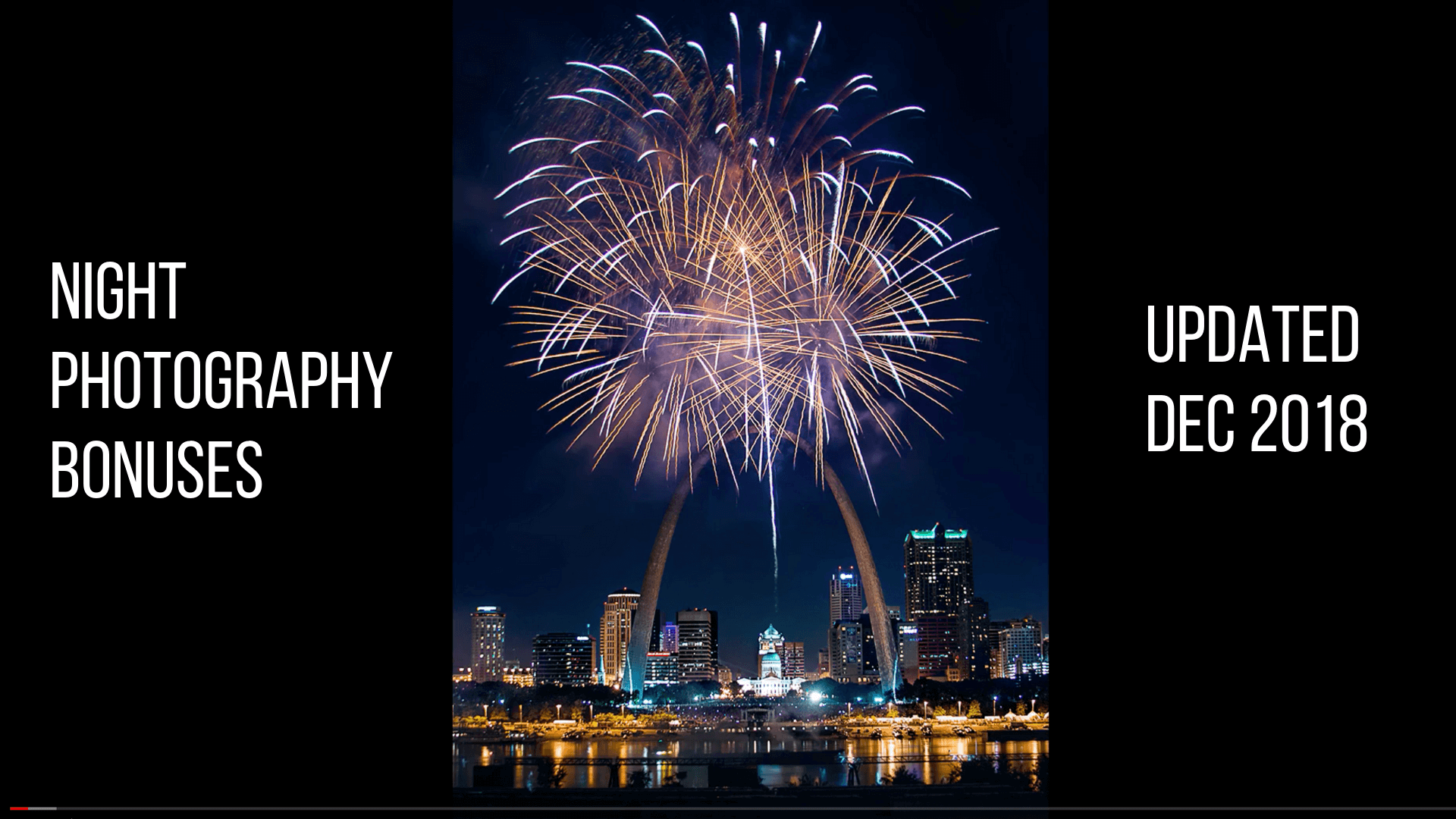 Night Photography Bonuses